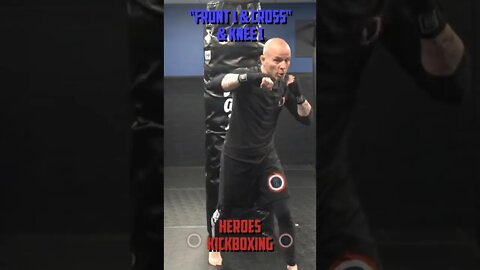 Heroes Training Center | Kickboxing & MMA "How To Throw A Front 1 & Cross & Knee 1" | #Shorts