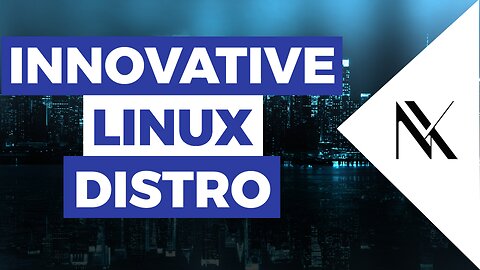 Nitrux Linux – Bold & Different | Refreshing Linux Experience