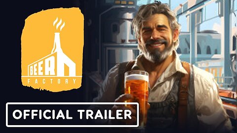 Beer Factory - Official Trailer