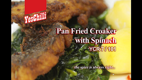 Pan Fried Croaker with Spinach