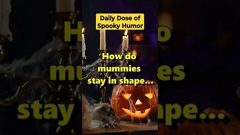 "How do mummies stay in shape?" #shorts #Funny #Subscribe