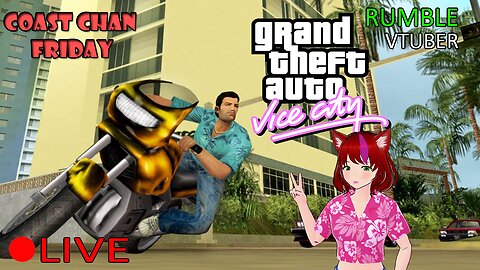 (VTUBER) - Coast Chan Stream - GTA Vice City for the First Time #4 - RUMBLE