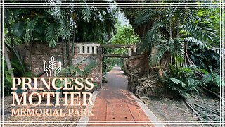 Princess Mother Memorial Park - Bangkok Thailand 2024