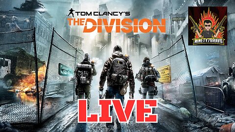 Campaign Run Part 9: The Division – 12 Mar 2024