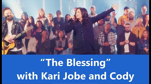 The Blessing with Kari Jobe & Cody Carnes