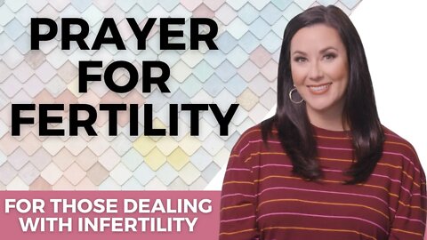 Prayer for Fertility, Conception, and Pregnancy | Powerful Christian Prayer Against Infertility
