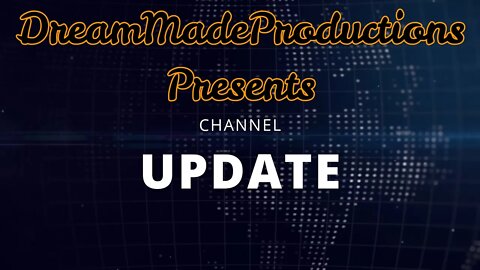 Channel Update 08/04/2022
