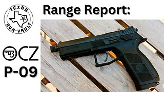 Range Report: CZ P-09 Tactical
