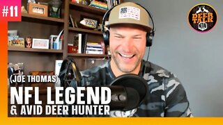 #11: NFL LEGEND Joe Thomas | Deer Talk Now Podcast