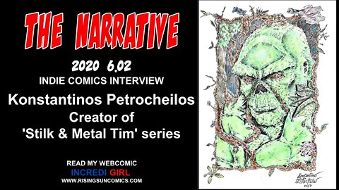#IndieComics The Narrative 2020 6.02 Konstantinos Petrocheilos, Creator, 'Stilk & Metal Tim' series