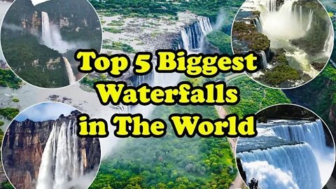 top 5 biggest waterfalls in the world 2020