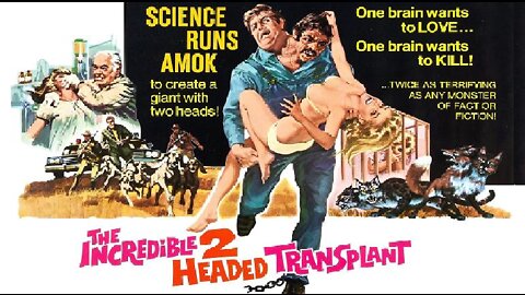 THE INCREDIBLE 2-HEADED TRANSPLANT 1971 Mad Doctor Creates 2-Headed Monster FULL MOVIE in W/S & HD