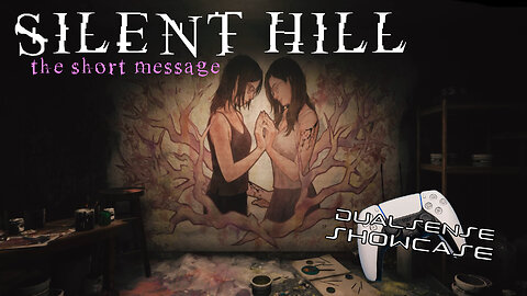 Silent Hill The Short Message Spoiler Free - Dual Sense Controller UNLEASHED