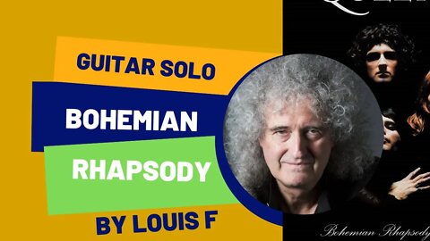 SOLO: Cover Bohemian Rhapsody Guitar Solo [FULL]