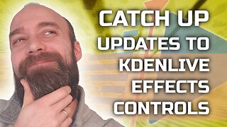 Catch Up - Changes to Kdenlive Effect Controls