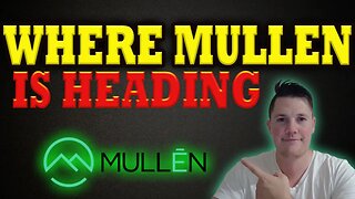 Where is Mullen Going? │ Mullen Shorts Increasing │ Mullen Price Prediction