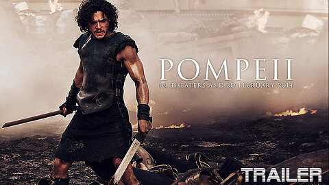 POMPEII - OFFICIAL TRAILER - 2014