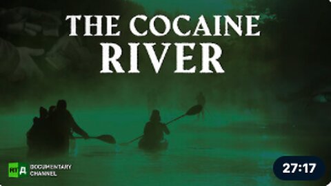 The Cocaine River | RT Documentary