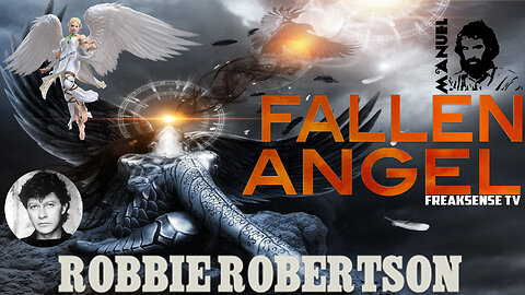Fallen Angel by Robbie Robertson ~ We Angels Rise Again Thru Service to the Sacred Feminine Spirit!