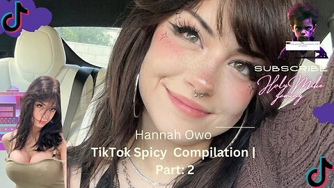 "Hannah Owo PT 2 TikTok Compilation | More Hilarious Moments and Fun!