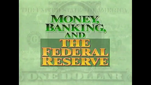 Money, Banking and the Federal Reserve [1996 - Mises Institute]