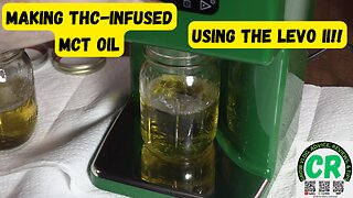 Make THC-Infused MCT Oil using the Levo II Automatic Infuser!