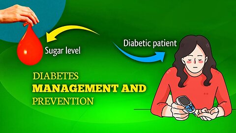 DIABETES MANAGEMENT AND PREVENTION #DiabetesAwareness #BloodSugarControl #DiabetesPrevention