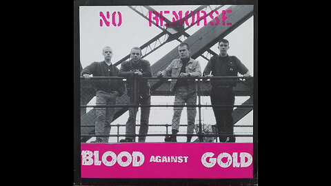 No Remorse - Blood Against Gold FULL ALBUM