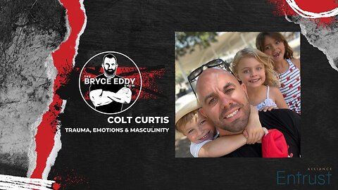 Colt Curtis | Trauma, Emotions & Masculinity