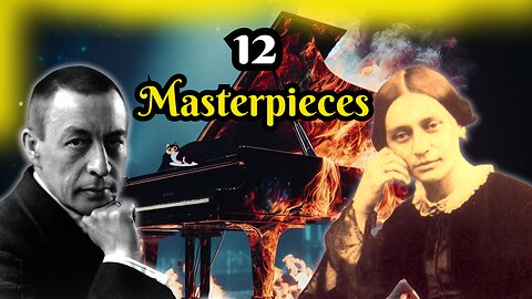 Top 12 Piano Masterpieces by Schumann, Beethoven, Chopin, Debussy, and More!