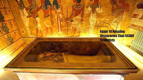 Egypt 10 Amazing Discoveries That SCARE Scientists