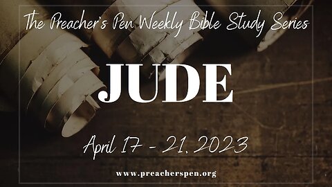 Bible Study Weekly Series - Jude - Day #4