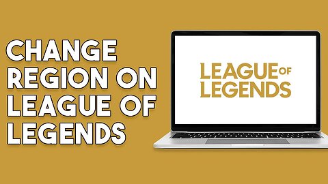 How To Change Region On League Of Legends (2023)