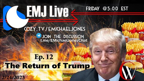 EMJ Live ep. 13: The Return of Trump