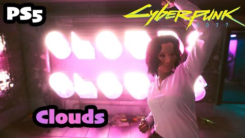 Cyberpunk 2077 | Part (7) Clouds Investigation of Evelyn Parker [PS5 1.5 Female V CORPO]