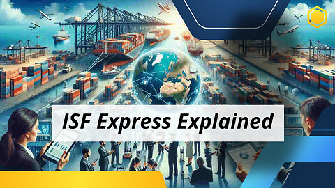 Strategies for ISF Express Entry