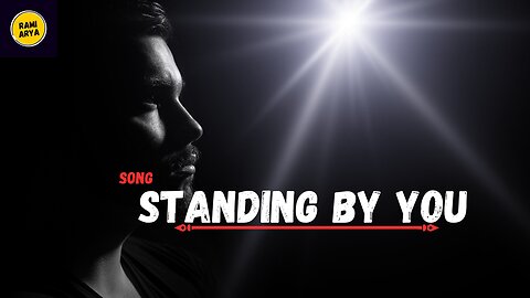 Standing by you - @Nish (English Version)