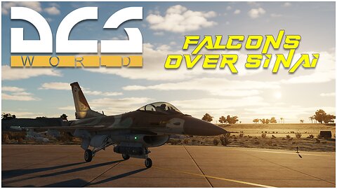 DCS World | Falcons over Sinai!