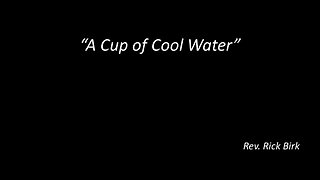 A Cup of Cool Water