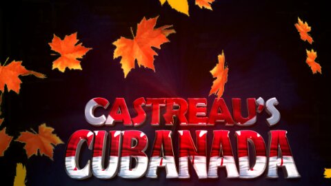 CASTREAU’S CUBANADA