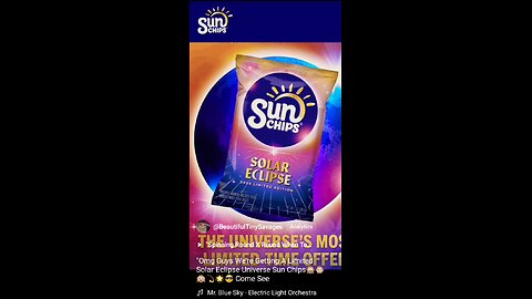 "Omg Guys We're Getting Solar Eclipse Universe Sun Chips Limited 💫💎😎🌟🎼🎶 Come See