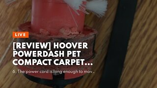 [REVIEW] Hoover PowerDash Pet Compact Carpet Cleaner, Shampooer Machine, Lightweight, FH50700,...