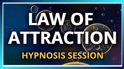 Law of Attraction Hypnosis Session (20 Minutes)