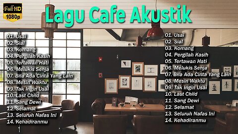 AKUSTIK CAFE SANTAI 2023 Full Album - AKUSTIK LAGU INDONESIA 2023