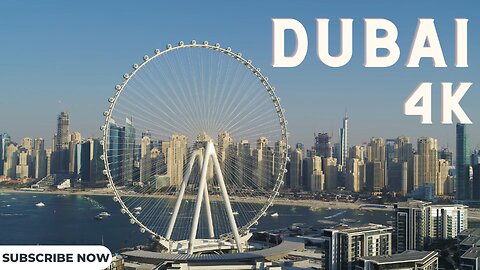Dubai, United Arab Emirate [4K] ULTRA HD HDR (60 FPS)