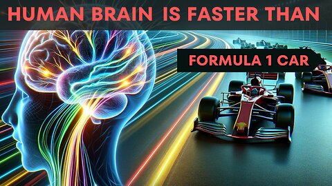 The human brain is faster than a Formula 1 car