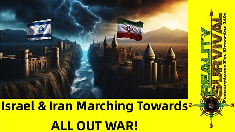On The War Path! Israel & Iran Marching Towards All Out War!