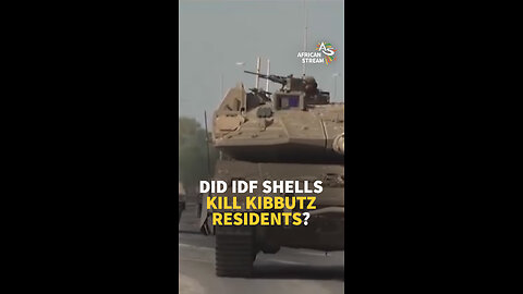 DID IDF SHELLS KILL KIBBUTZ RESIDENTS?