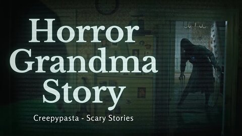 My Grandma Practiced Witchcraft | Scary Stories | Creepypasta