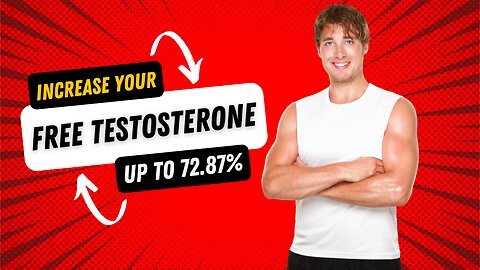 Increase Your Free Testosterone.